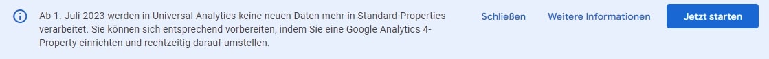 Screenshot aus Google Analytics: Hinweis auf die GA4 Umstellung.