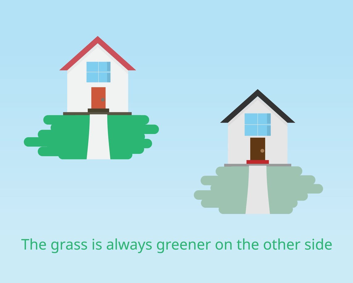 Zwei Häuser mit Vorgarten nebeneinander, beim Linken ist das Gras grüner. Schriftzug: "The grass is always greener on the other side"
