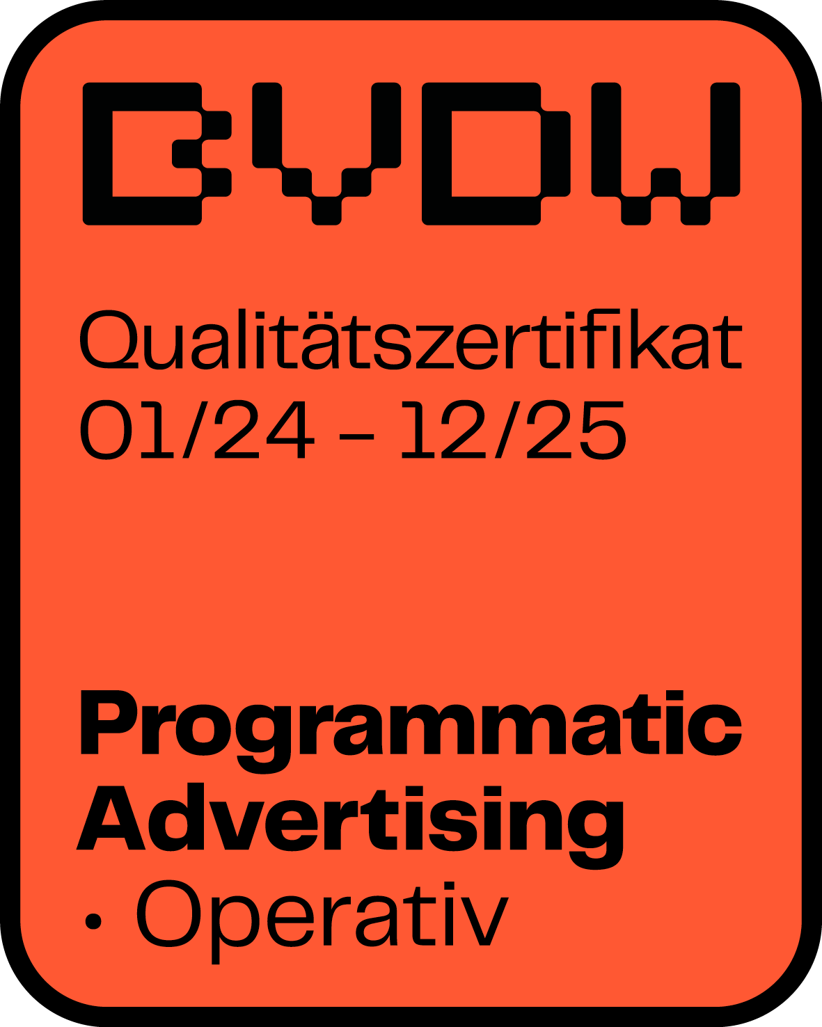 Qualitätssiegel des Bundesverbands für digitale Wirtschaft (BVDW) im Programmatic Advertising